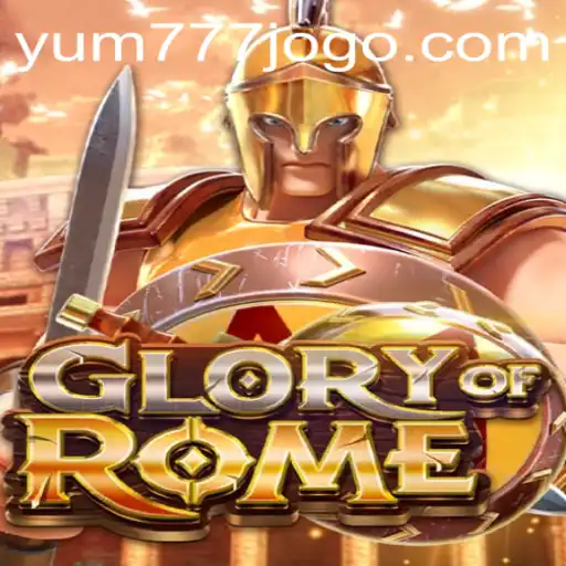 Explorando GloryofRome: Um Mergulho no Mundo Antigo Com YUM777.COM